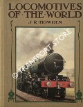 Locomotives of the World  by HOWDEN, Rev. J.R. 